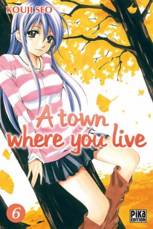 A Town Where You Live #6