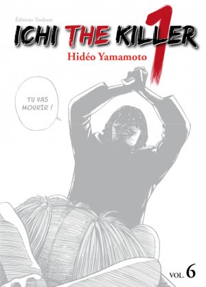 couverture, jaquette Ichi the Killer 6  (tonkam) Manga