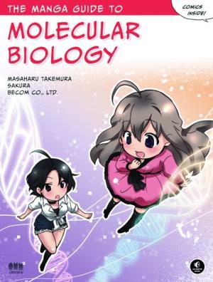 The Manga Guide To... 6 - Molecular Biology