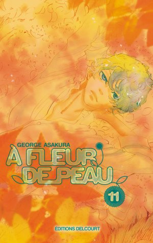couverture, jaquette A Fleur de Peau 11  (Delcourt Manga) Manga