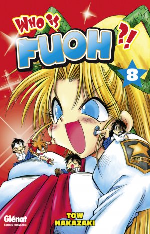 couverture, jaquette Who is Fuoh ?! 8  (Glénat Manga) Manga