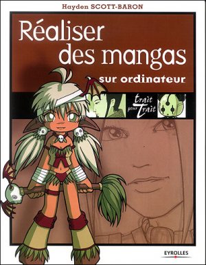 couverture, jaquette Réaliser des mangas sur odrinateur   (Eyrolles) Guide