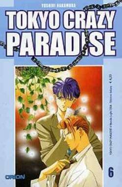 couverture, jaquette Tokyo Crazy Paradise 6  (Orion) Manga