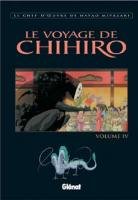 couverture, jaquette Le Voyage de Chihiro 4 GLENAT  -  VOLUMES (Glénat Manga) Anime comics