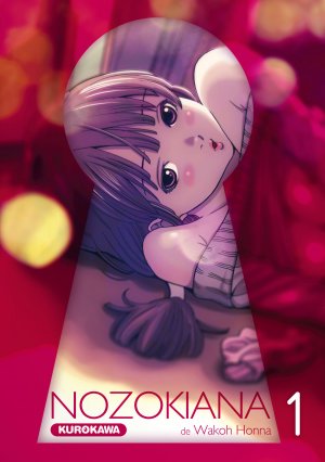 couverture, jaquette Nozokiana 1  (Kurokawa) Manga