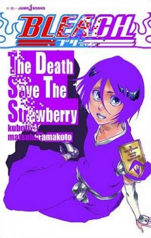 Bleach - The Death Save The Strawberry 1