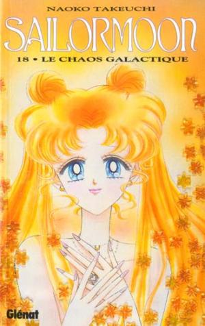 Pretty Guardian Sailor Moon 18 - Le chaos galactique