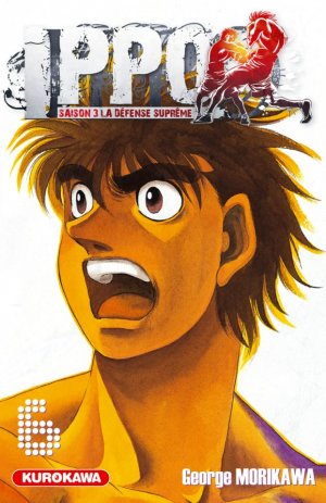 couverture, jaquette Ippo 6 Saison 3 : La Défense Suprême (Kurokawa) Manga