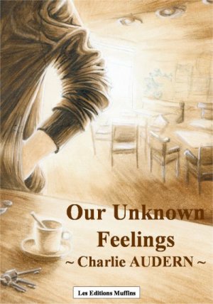 couverture, jaquette Our unknown feelings 2  (Editions Muffins) Roman