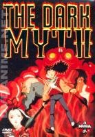 couverture, jaquette The Dark Myth  MANGA VIDEO (Manga video) OAV