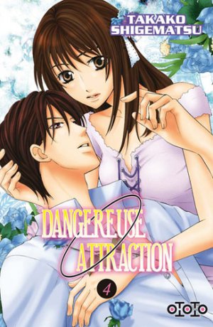 couverture, jaquette Dangereuse Attraction 4  (ototo manga) Manga