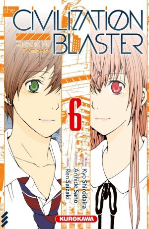 couverture, jaquette The Civilization Blaster 6  (Kurokawa) Manga