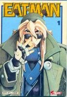 couverture, jaquette Eat-Man 1  (Asuka) Manga