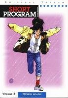 couverture, jaquette Short Program 3  (tonkam) Manga