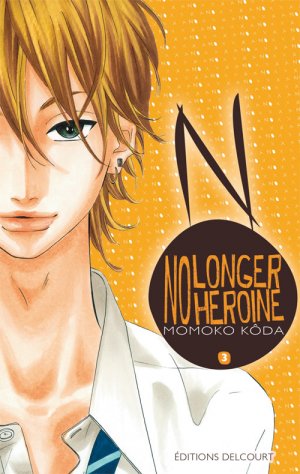 couverture, jaquette No Longer Heroine 3  (Delcourt Manga) Manga