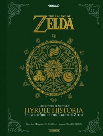 The Legend of Zelda - Hyrule Historia édition Simple