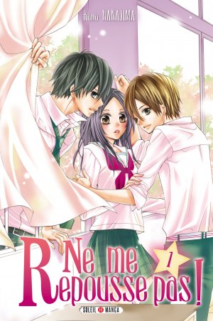 couverture, jaquette Ne me repousse pas ! 1  (soleil manga) Manga