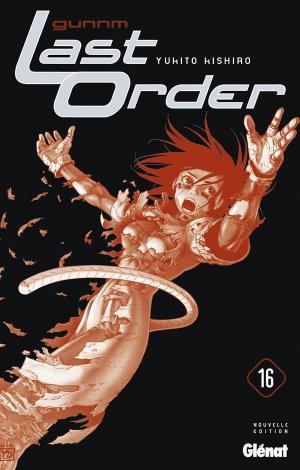 couverture, jaquette Gunnm Last Order 16 Nouvelle Edition Française (Glénat Manga) Manga