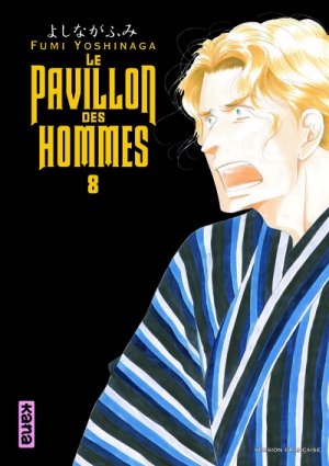 couverture, jaquette Le pavillon des hommes 8  (kana) Manga