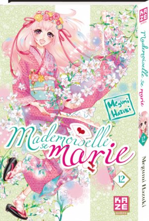 couverture, jaquette Mademoiselle se marie 12  (kazé manga) Manga