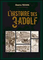 couverture, jaquette L'Histoire des 3 Adolf 3  (France loisirs manga) Manga