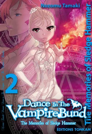couverture, jaquette Dance In The Vampire Bund - Sledge Hammer 2  (tonkam) Manga