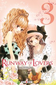 Runway of lovers T.3