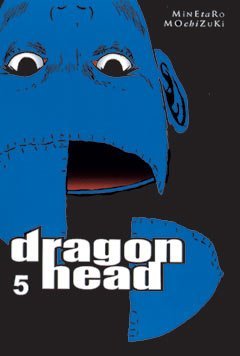 couverture, jaquette Dragon Head 5 Espagnole (Glénat Manga Espagne) Manga