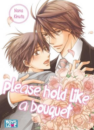 couverture, jaquette Please hold like a bouquet   (IDP) Manga