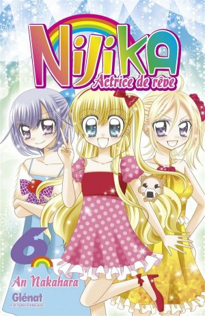 couverture, jaquette Nijika Actrice de Rêve 6  (Glénat Manga) Manga
