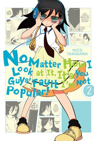 couverture, jaquette Watashi ga Motenai no wa Dou Kangaete mo Omaera ga Warui! 2  (Yen Press) Manga