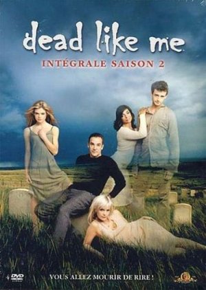 Dead Like Me 2 - L'intégrale de la saison 2