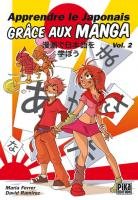 couverture, jaquette Apprendre le Japonais Grâce aux Manga 2  (pika) Méthode