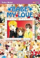 couverture, jaquette Babe, My Love 5  (Panini manga) Manga