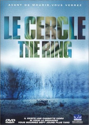 Le Cercle - The Ring