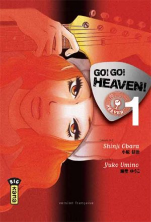 Go ! Go ! Heaven T.1