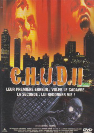 C.H.U.D. 2 édition Simple