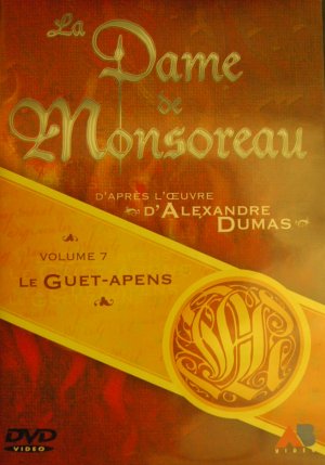 La Dame de Monsoreau 7 - 7 : Le Guet-Apens