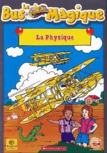 The Magic School Bus 5 - La physique