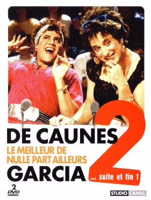 De Caunes et Garcia 2 - Le meilleur de nulle part ailleurs 2