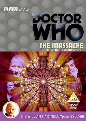 Doctor Who (1963) 22 - The Massacre of St Bartholomew's Eve