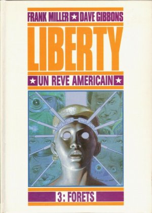 Liberty - Un Rêve Américain 3 - Forêts
