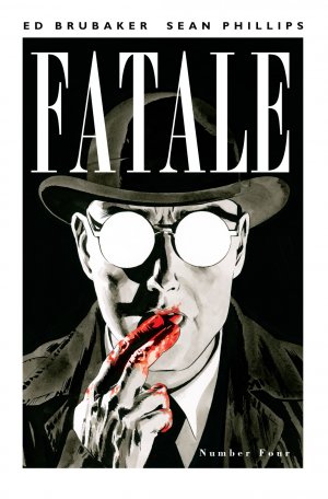 Fatale # 4 Issues
