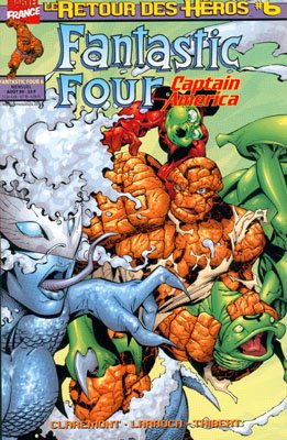 Le Retour des Héros - Fantastic Four #6