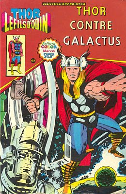 Thor Le Fils d'Odin 2 - Thor Contre Galactus