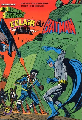 Les Géants des Super-Héros 7 - Eclair Noir et Batman