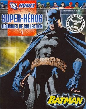 DC Comics Super Héros - Figurines de collection édition Kiosque - Magazines (2008 - 2012)