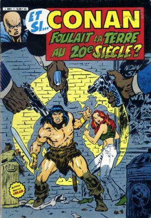 couverture, jaquette What If ? 4  - Et si...Conan foulait la Terre au 20° siècle ?Kiosque (1983 - 1984) (Artima) Comics