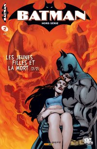 couverture, jaquette Batman Hors-Série 2  - Les jeunes filles et la mort 2/2Kiosque (2005 - 2007) (Panini Comics) Comics