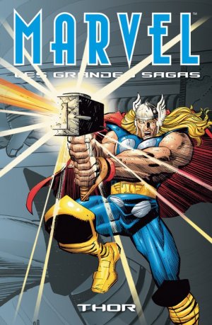 Marvel - Les Grandes Sagas 2 - Thor